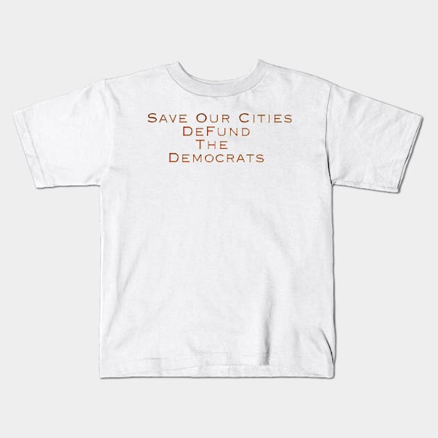 Save Our Cities Kids T-Shirt by Colveraft Designs